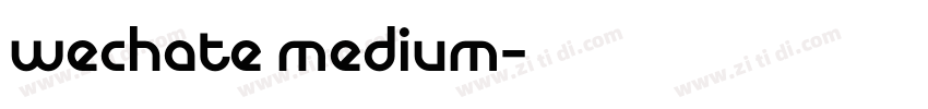 wechate medium字体转换